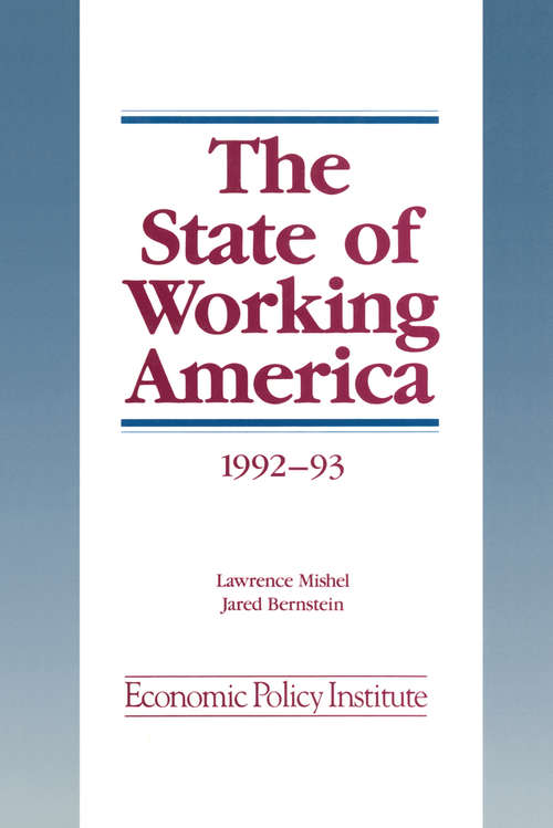 Book cover of The State of Working America: 1992-93 (2) (State Of Working America Ser.)