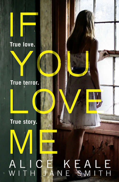 Book cover of If You Love Me: True Love. True Terror. True Story (ePub edition)