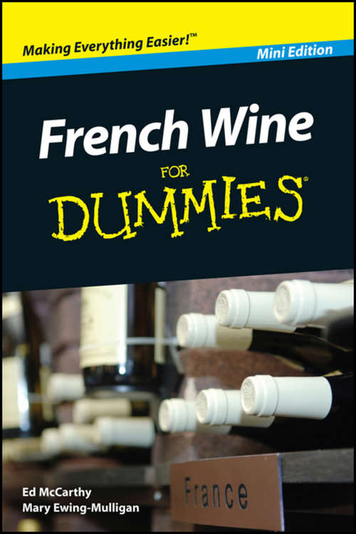 Book cover of French Wine For Dummies, Mini Edition (For Dummies Ser.)