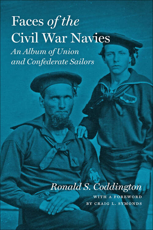 Book cover of Faces of the Civil War Navies: An Album of Union and Confederate Sailors