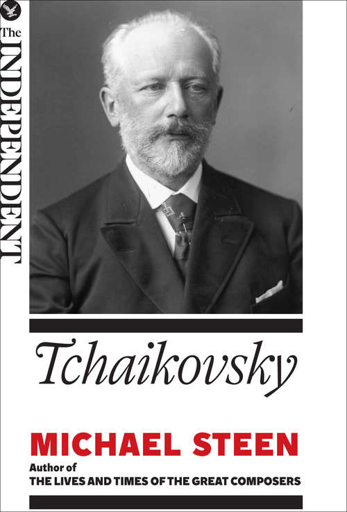 Book cover of Tchaikovsky: The Great Composers (The Great Composers)