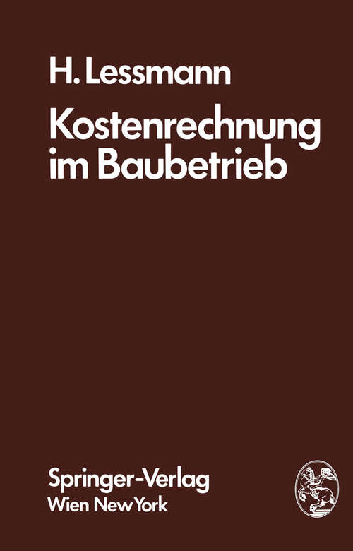 Book cover of Kostenrechnung im Baubetrieb (1977)