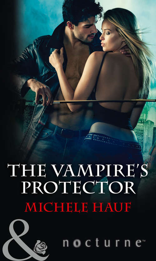Book cover of The Vampire's Protector: The Vampire's Protector Awakened By The Wolf (ePub edition) (Mills And Boon Nocturne Ser.)