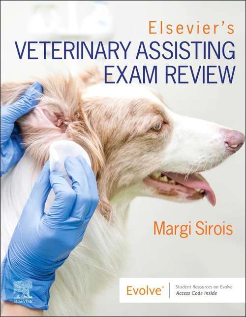 Book cover of Elsevier’s Veterinary Assisting Exam Review - EBK