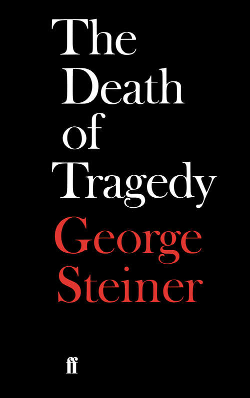 Book cover of The Death of Tragedy (Main)