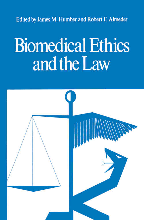 Book cover of Biomedical Ethics and the Law (1976)
