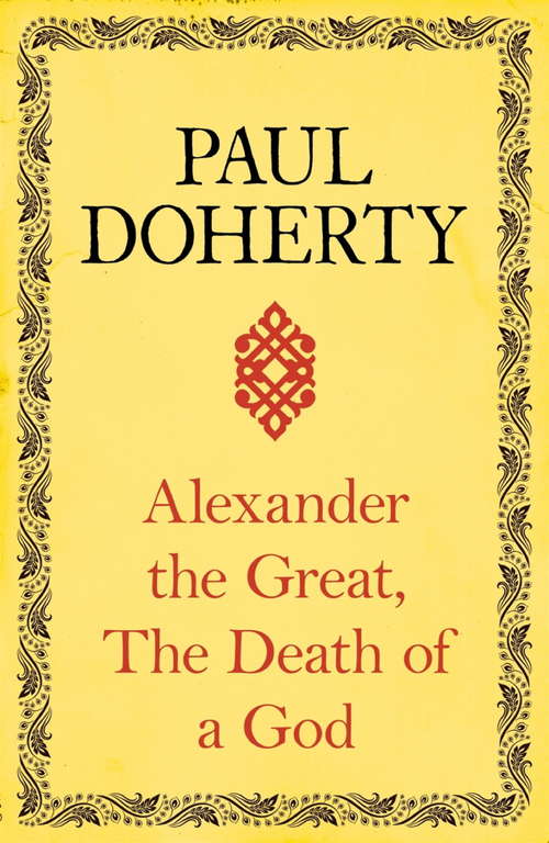 Book cover of Alexander the Great: A Mystery Of Alexander The Great (Soundings Ser.: Vol. 1)