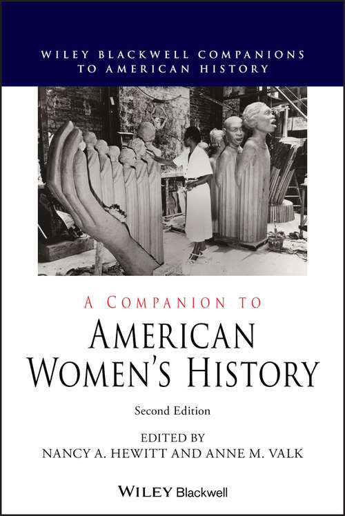 Book cover of A Companion to American Women's History (2) (Wiley Blackwell Companions to American History)