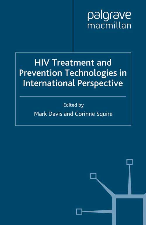 Book cover of HIV Treatment and Prevention Technologies in International Perspective (2010)