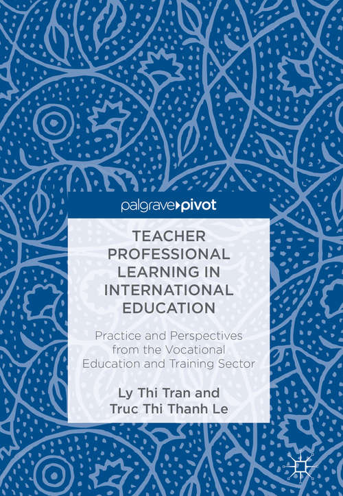 Book cover of Teacher Professional Learning in International Education: Practice and Perspectives from the Vocational Education and Training Sector (PDF)