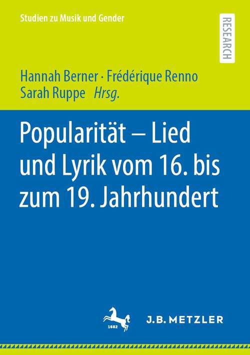 Book cover of Popularität – Lied und Lyrik vom 16. bis zum 19. Jahrhundert (1. Aufl. 2022) (Studien zu Musik und Gender)