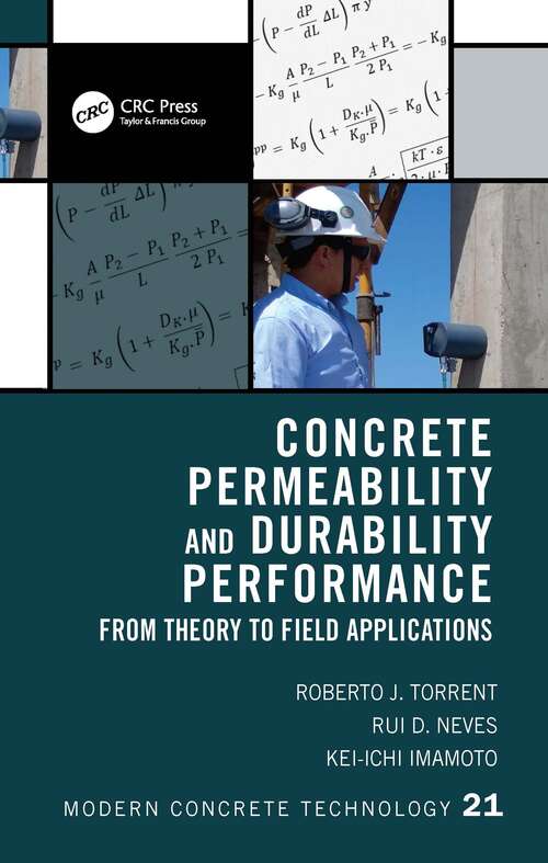 Book cover of Concrete Permeability and Durability Performance: From Theory to Field Applications (Modern Concrete Technology #23)
