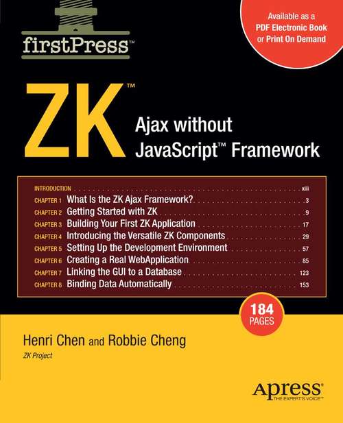 Book cover of ZK: Ajax without the Javascript Framework (1st ed.)