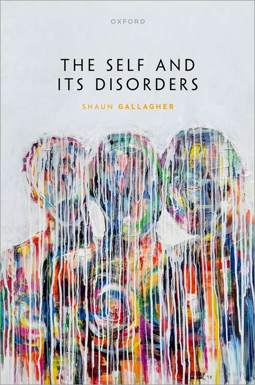 Book cover of The Self and its Disorders