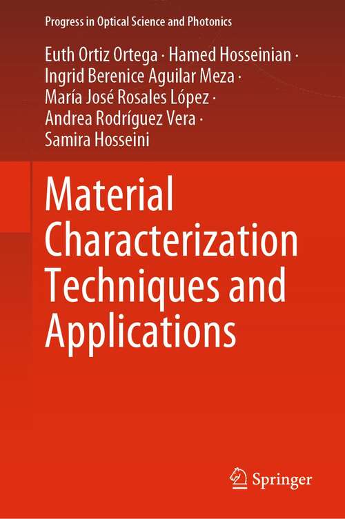 Book cover of Material Characterization Techniques and Applications (1st ed. 2022) (Progress in Optical Science and Photonics #19)