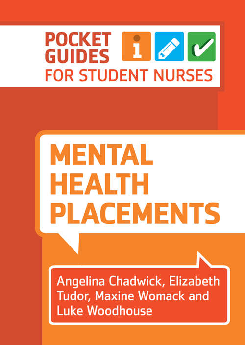 Book cover of Mental Health Placements: A Pocket Guide (1st Edition) (Pocket Guides)