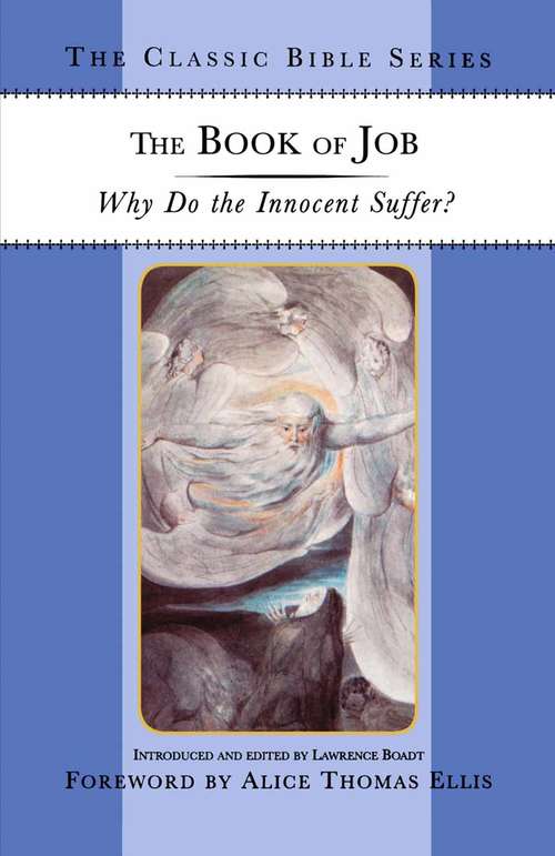 Book cover of The Book of Job: Why Do the Innocent Suffer? (1st ed. 1997) (Classic Bible Series)
