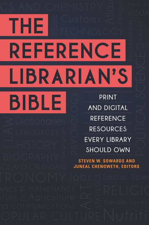 Book cover of The Reference Librarian's Bible: Print and Digital Reference Resources Every Library Should Own