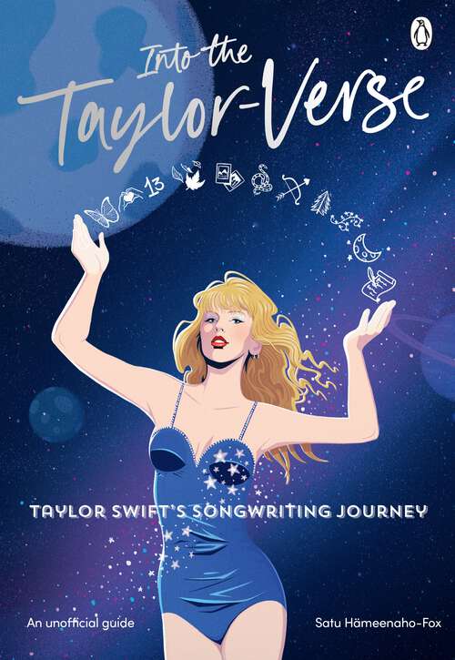 Book cover of Into the Taylor-Verse: A tour of Taylor Swift's songwriting journey through the eras