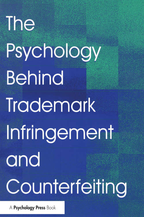 Book cover of The Psychology Behind Trademark Infringement and Counterfeiting