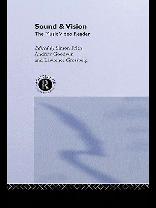 Book cover of Sound and Vision: The Music Video Reader