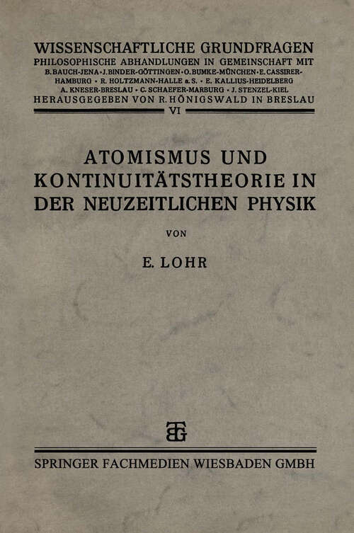Book cover of Atomismus und Kontinuitätstheorie in der Neuzeitlichen Physik (1926)