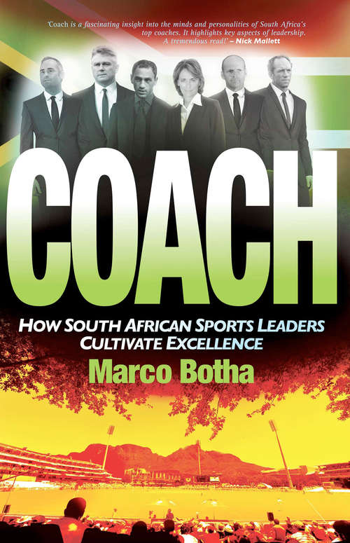 Book cover of Coach: How South African Sport Leaders Cultivate Excellence