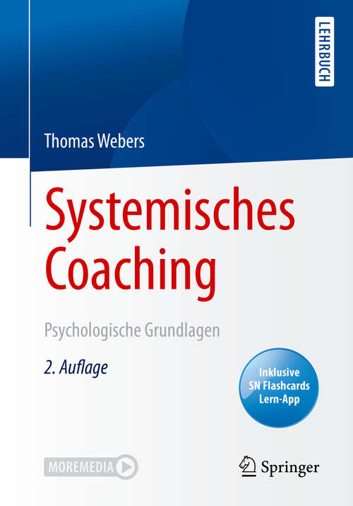 Book cover of Systemisches Coaching: Psychologische Grundlagen (2. Aufl. 2020)