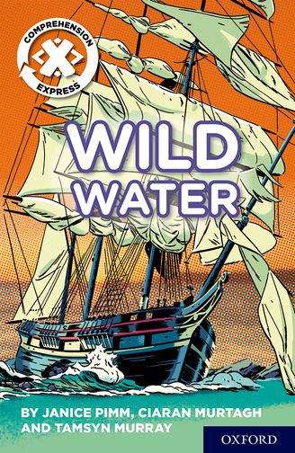 Book cover of Project X Comprehension Express: Wild Water (PDF)