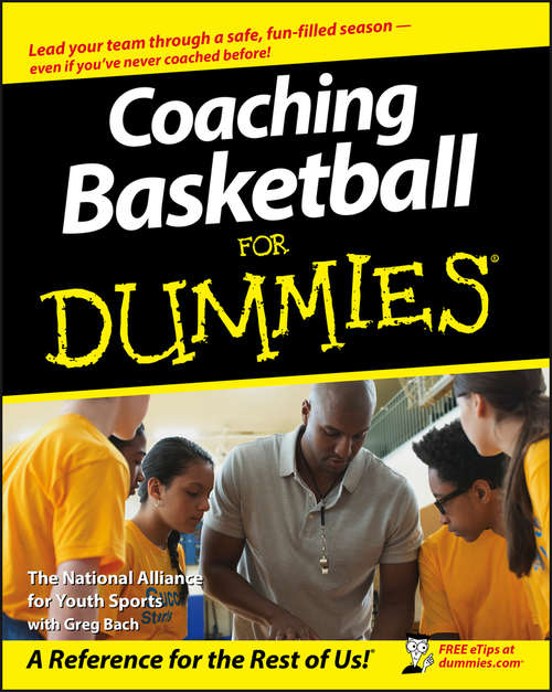 Book cover of Coaching Basketball For Dummies (For Dummies)