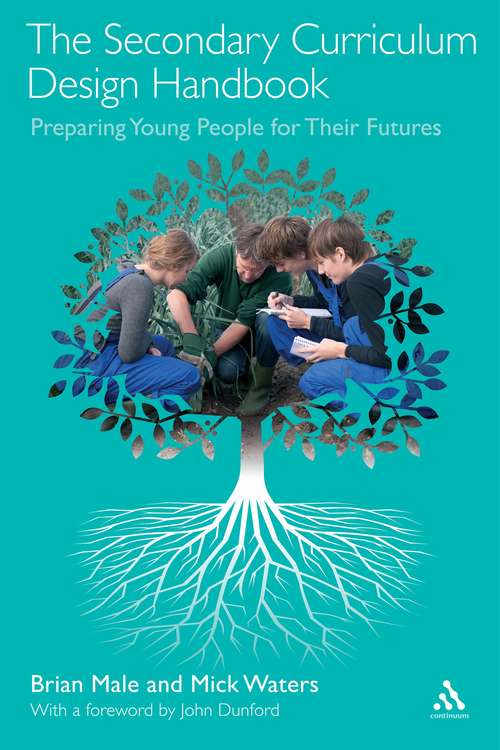 Book cover of The Secondary Curriculum Design Handbook: Preparing Young People for Their Futures