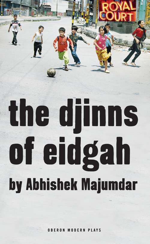 Book cover of The Djinns of Eidgah (Oberon Modern Plays)