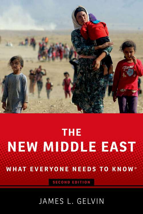 Book cover of The New Middle East: What Everyone Needs to Know® (2) (What Everyone Needs To Know®)