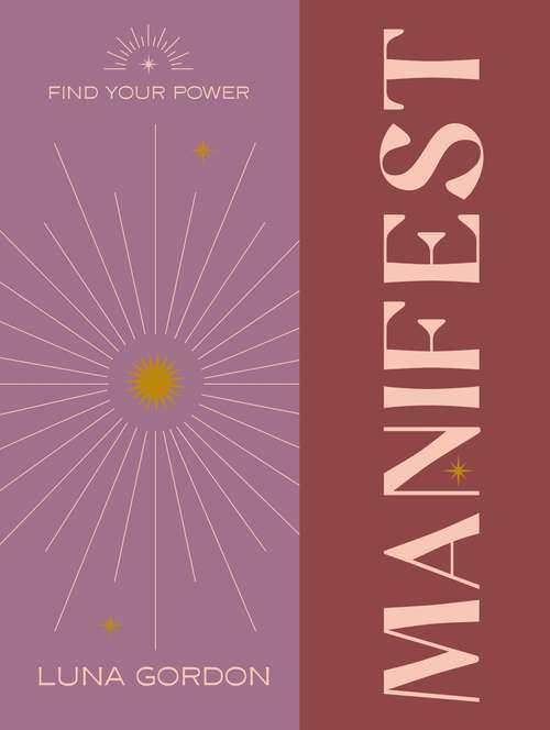 Book cover of Find Your Power: Manifest