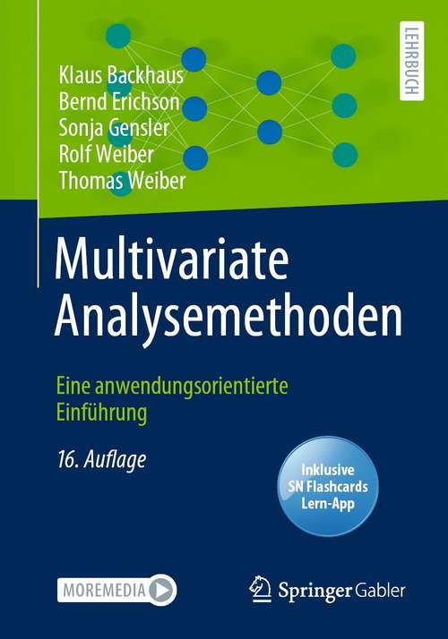 Book cover of Multivariate Analysemethoden: Eine anwendungsorientierte Einführung (16. Aufl. 2021)