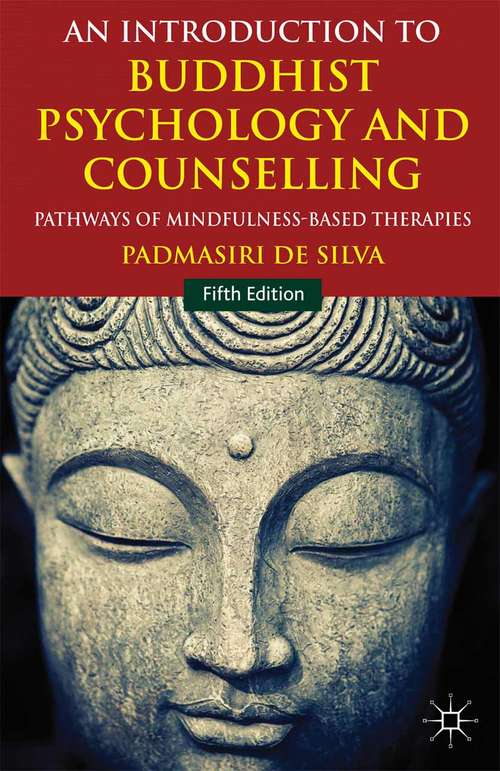 Book cover of An Introduction to Buddhist Psychology and Counselling: Pathways of Mindfulness-Based Therapies (5th ed. 2014)