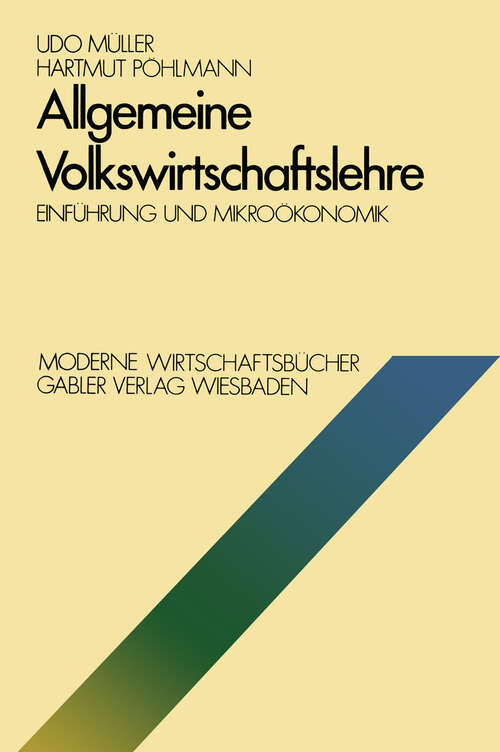 Book cover of Allgemeine Volkswirtschaftslehre: Einführung und Mikroökonomik (1977) (Moderne Wirtschaftsbücher #1)