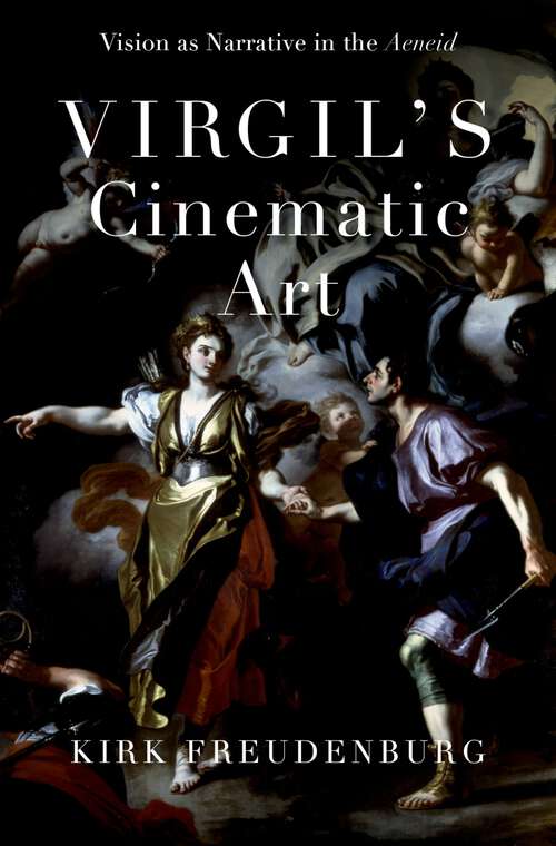 Book cover of Virgil's Cinematic Art: Vision as Narrative in the Aeneid