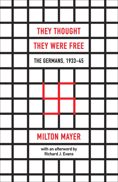 Book cover of They Thought They Were Free: The Germans, 1933–45