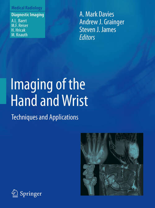 Book cover of Imaging of the Hand and Wrist: Techniques and Applications (2013) (Medical Radiology)