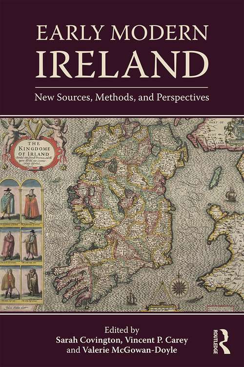 Book cover of Early Modern Ireland: New Sources, Methods, and Perspectives (Countries in the Early Modern World)
