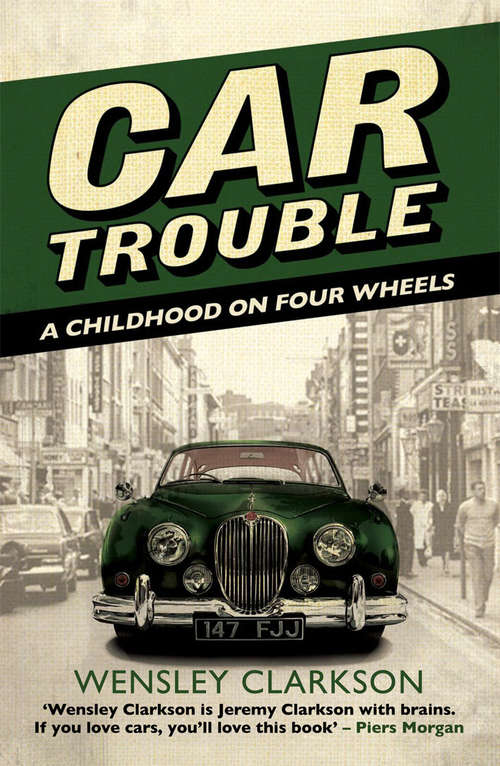 Book cover of Car Trouble: A Childhood on Four Wheels