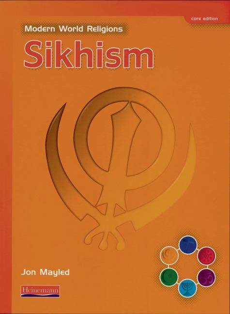 Book cover of Modern World Religions: Sikhism, Core pupil book