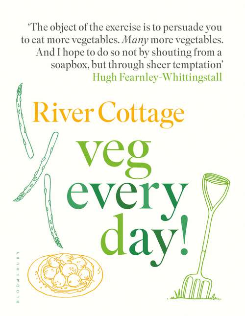 Book cover of River Cottage Veg Every Day!