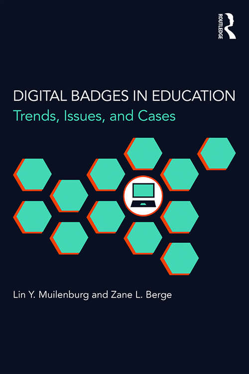 Book cover of Digital Badges in Education: Trends, Issues, and Cases