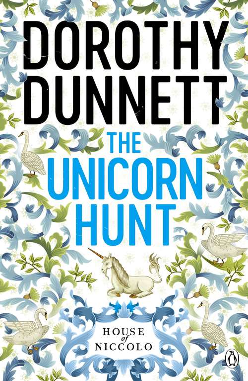 Book cover of The Unicorn Hunt: The House of Niccolo 5 (House of Niccolo #5)