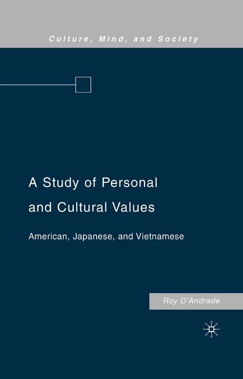 Book cover of A Study of Personal and Cultural Values: American, Japanese, and Vietnamese (2008) (Culture, Mind, and Society)