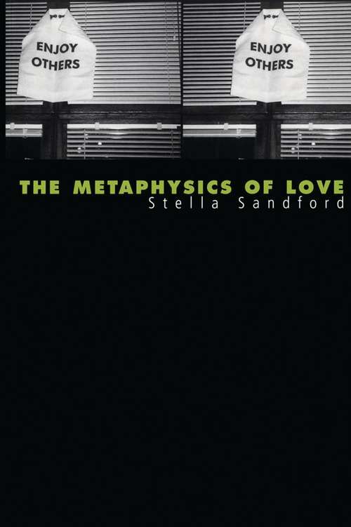 Book cover of The Metaphysics of Love: Gender and Transcendence in Levinas