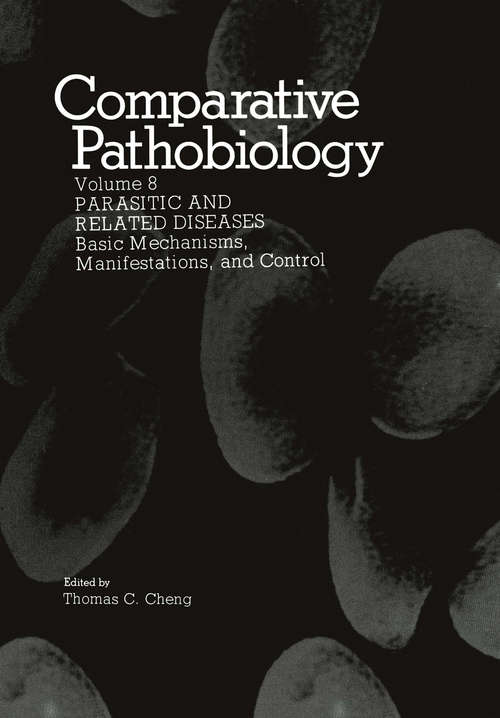 Book cover of Parasitic and Related Diseases: Basic Mechanisms, Manifestations, and Control (1985) (Comparative Pathobiology #8)