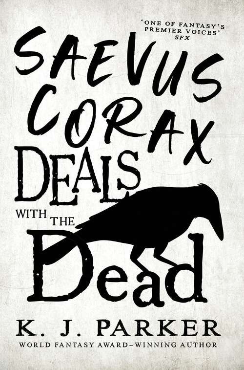 Book cover of Saevus Corax Deals with the Dead: Corax Book 1